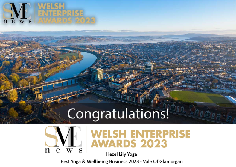 Hazel Lily Yoga ~ Best Yoga & Wellbeing Business 2023 - Vale of Glamorgan ~ SME News Welsh Enterprise Awards 2023