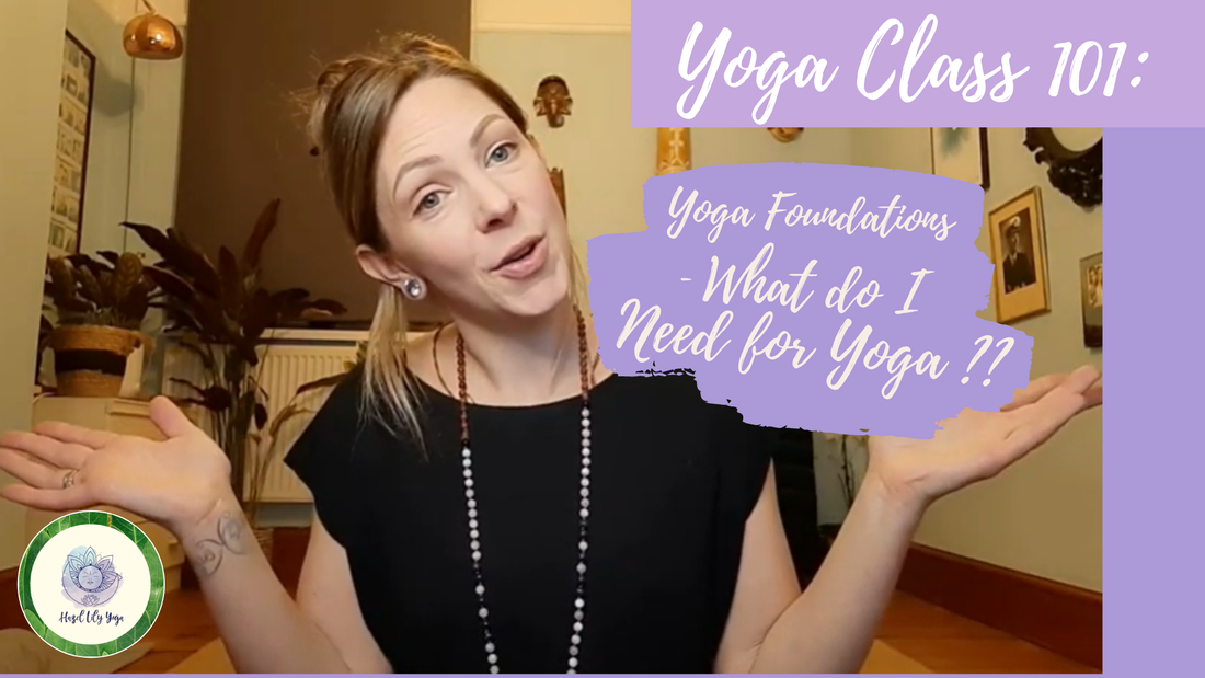 First yoga class? What's needed | Hazel Lily Yoga